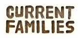 Current Families